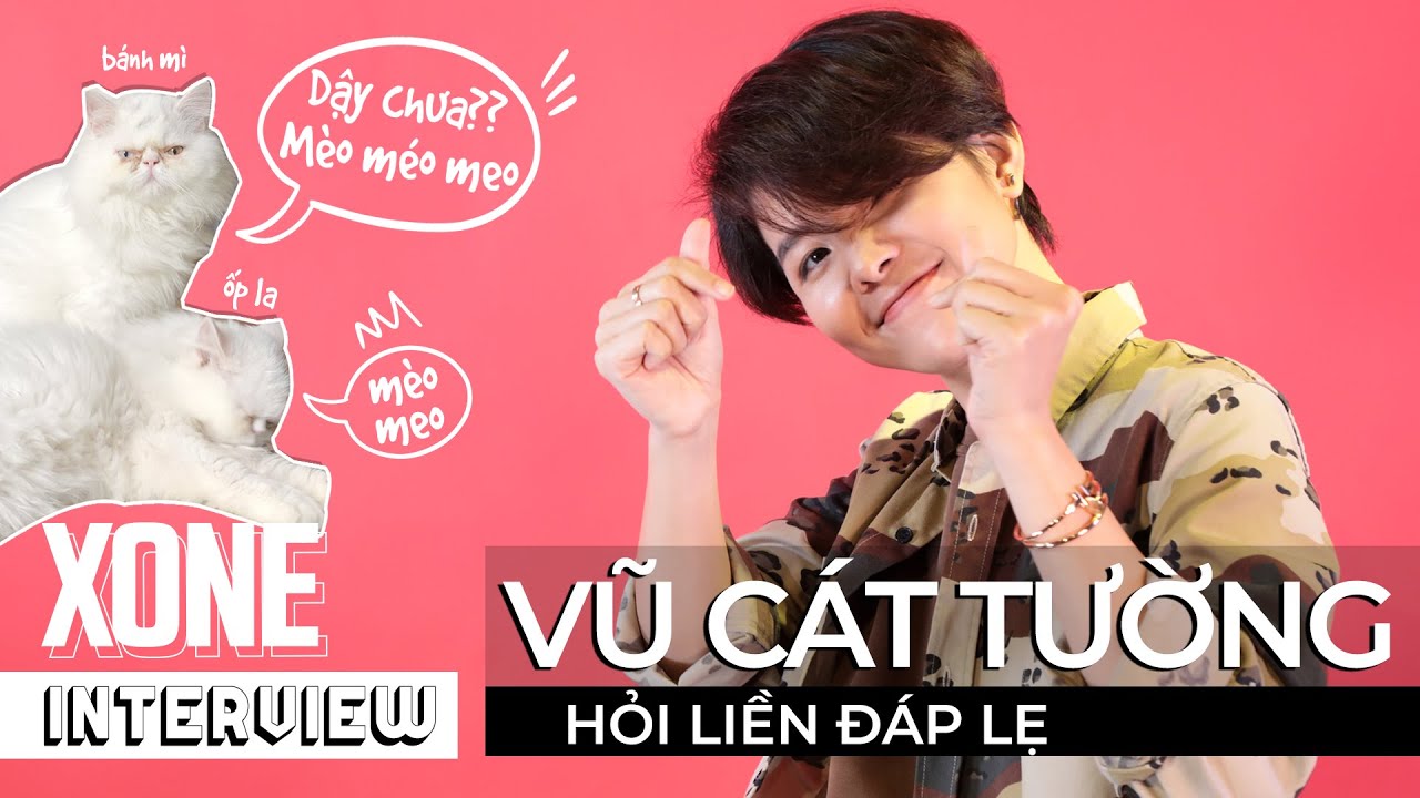 Hỏi Liền Đáp Lẹ | 9 đáp án thú vị từ Vũ Cát Tường