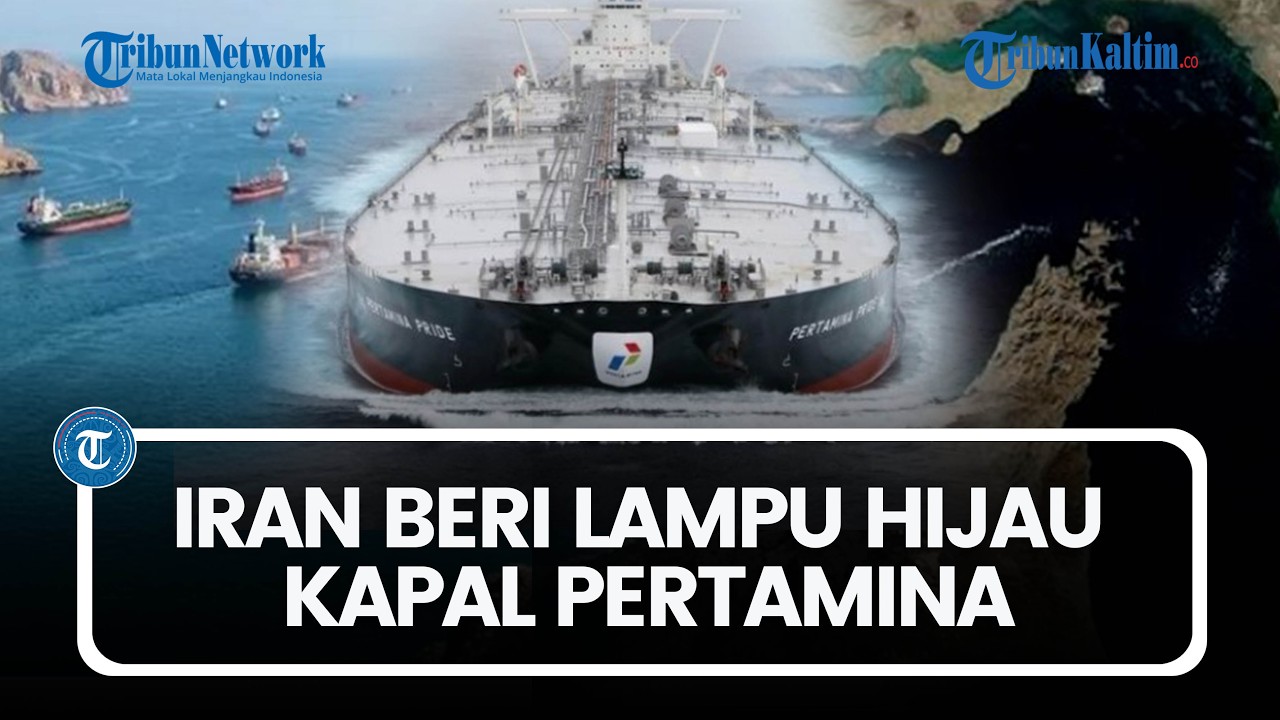 Иран дал добро судам компании Pertamina в Ормузском проливе.
