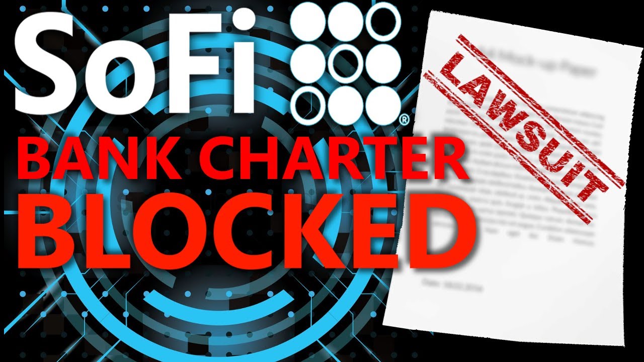 SoFi Lawsuit Bombshell Could Cost them BILLIONS (Bank Charter)