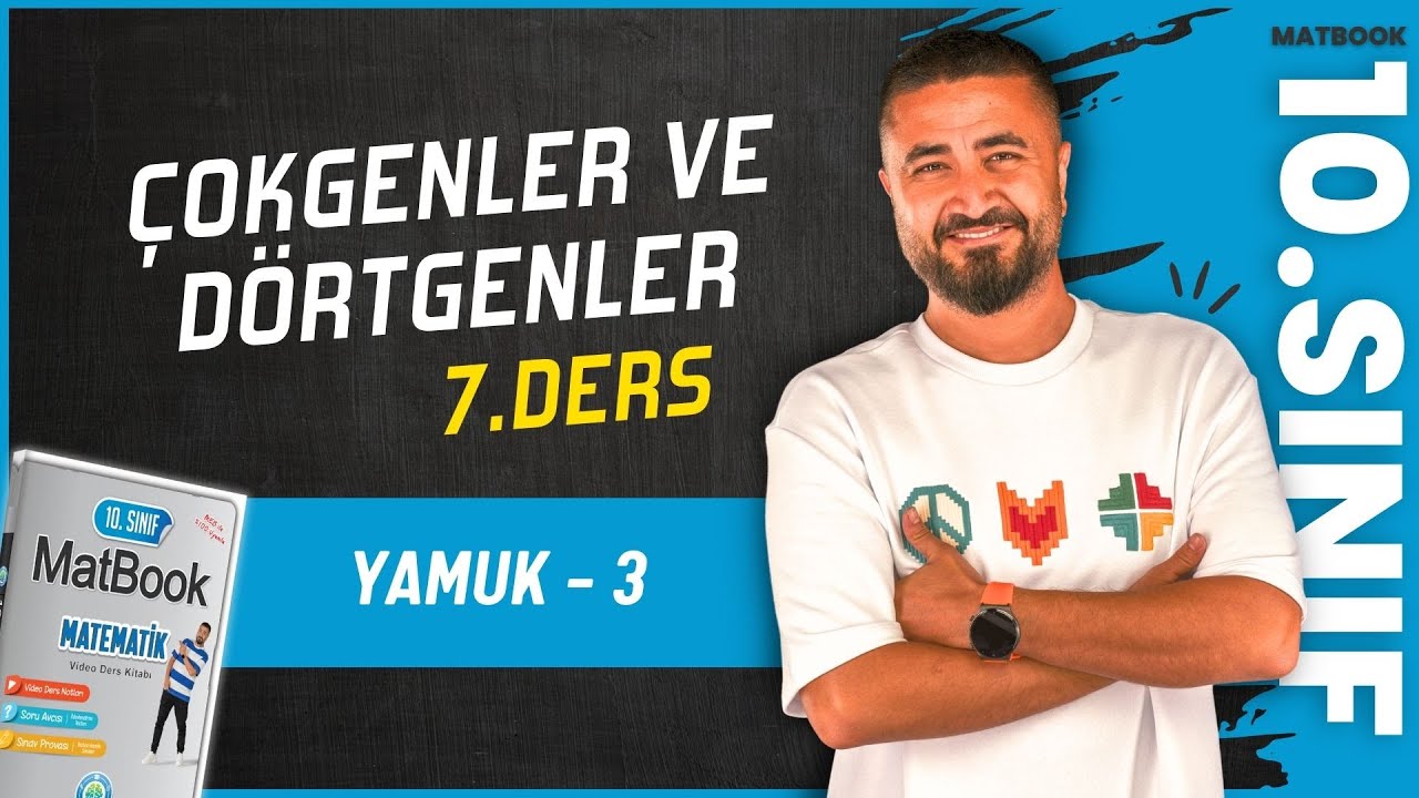 Yamuk 3 | Çokgenler ve Dörtgenler 7 | 10.SINIF MATEMATİK MatBook | 2025