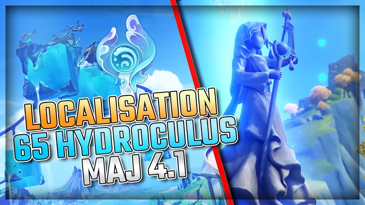 LOCALISATION 65 HYDROCULUS Partie 2 | Statue des Sept LVL 6 FONTAINE MAJ 4.1 | Genshin Impact