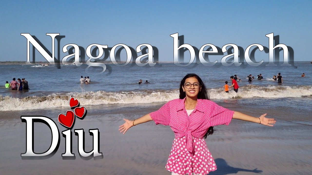 Diu nagoa beach new look || NAGOA BEACH || best beachs in India ||nagoa beach tour || mini goa
