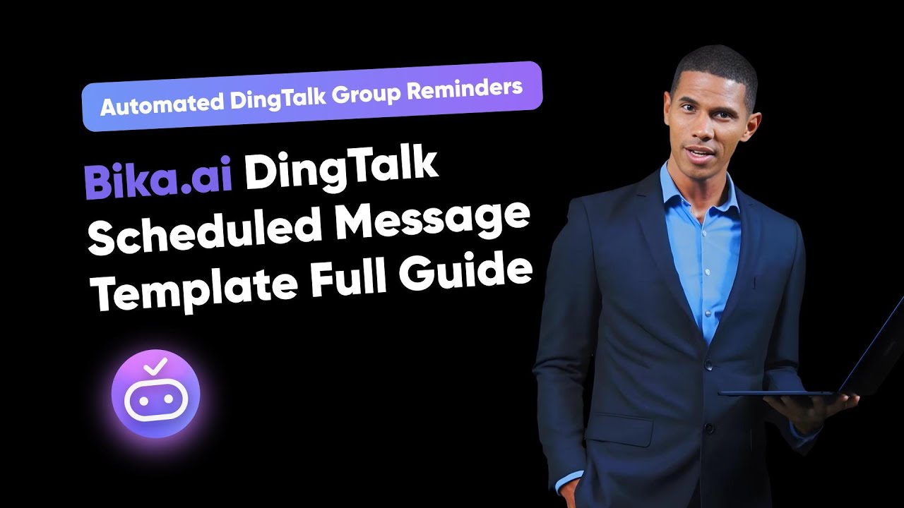 Automated DingTalk Group Reminders | Bika.ai DingTalk Scheduled Message Template Full Guide