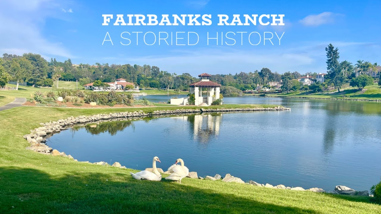 The History of Fairbanks Ranch, Rancho Santa Fe