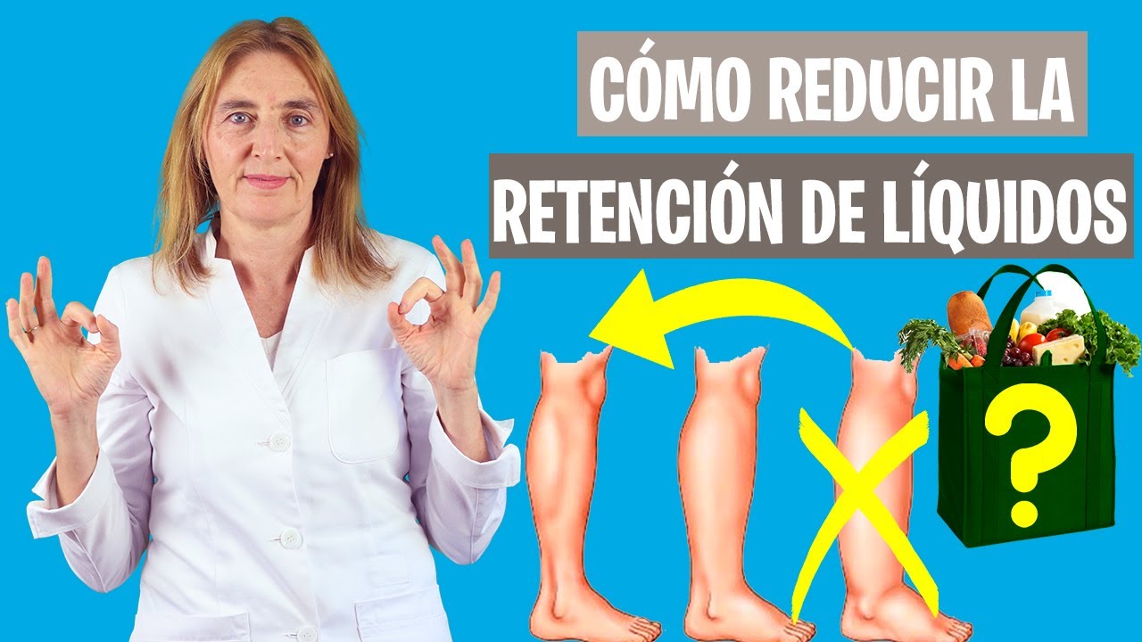 Los MEJORES ALIMENTOS para la RETENCIÓN de LÍQUIDOS | Combate el edema | Nutrición clínica