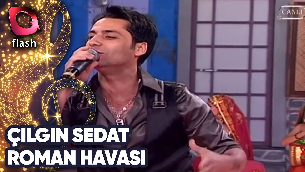 ÇILGIN SEDAT - ROMAN ŞOV | Canlı Performans 13.11.2008