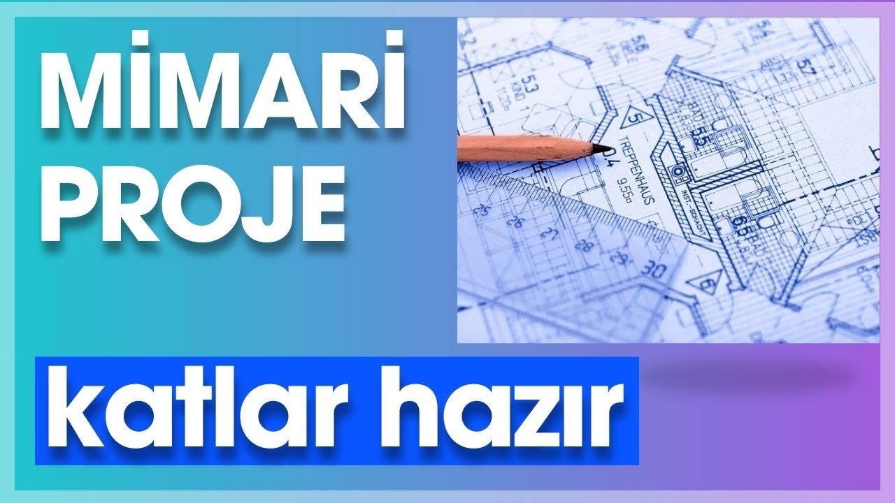 MİMARİ PROJE * 4 - KATLAR BİTTİ