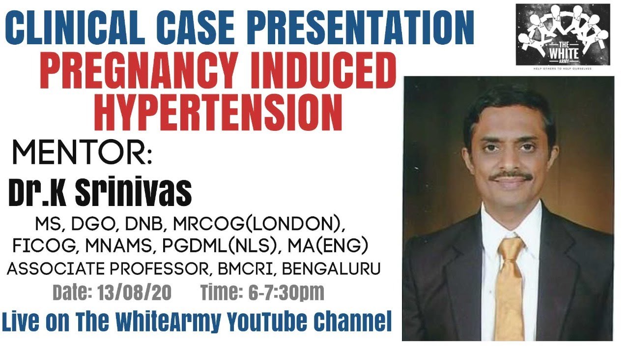PREGNANCY INDUCED HYPERTENSION - Clinical Case Presentation