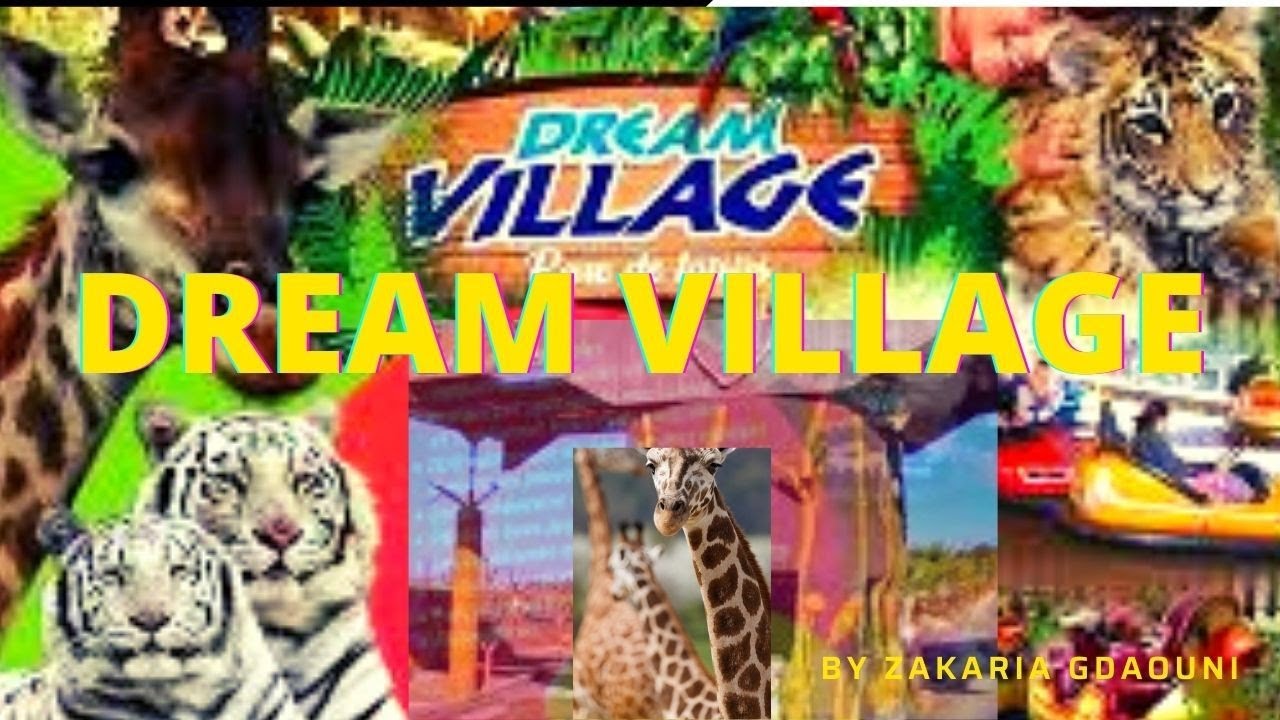 zoo -حديقة الحيوانات  دريم فيلاج  dream village
