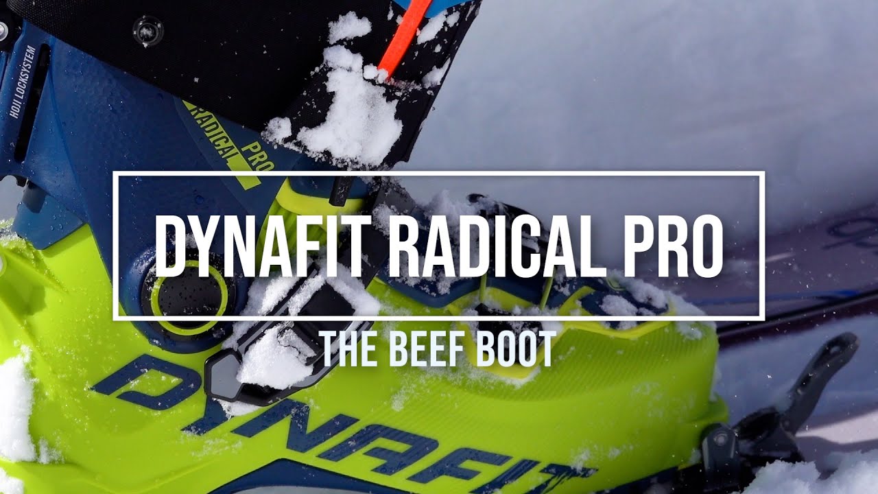 Dynafit Radical Pro // A Backcountry Beef Boot