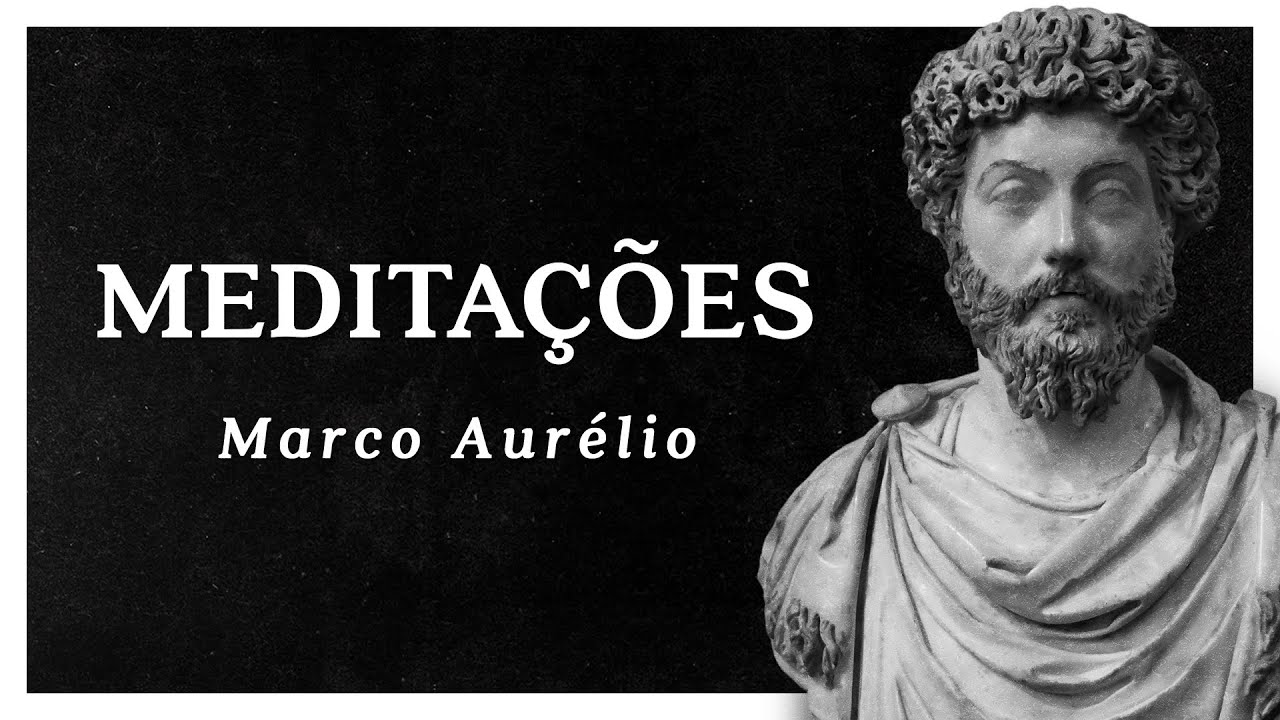 Marco Aurélio - Meditações