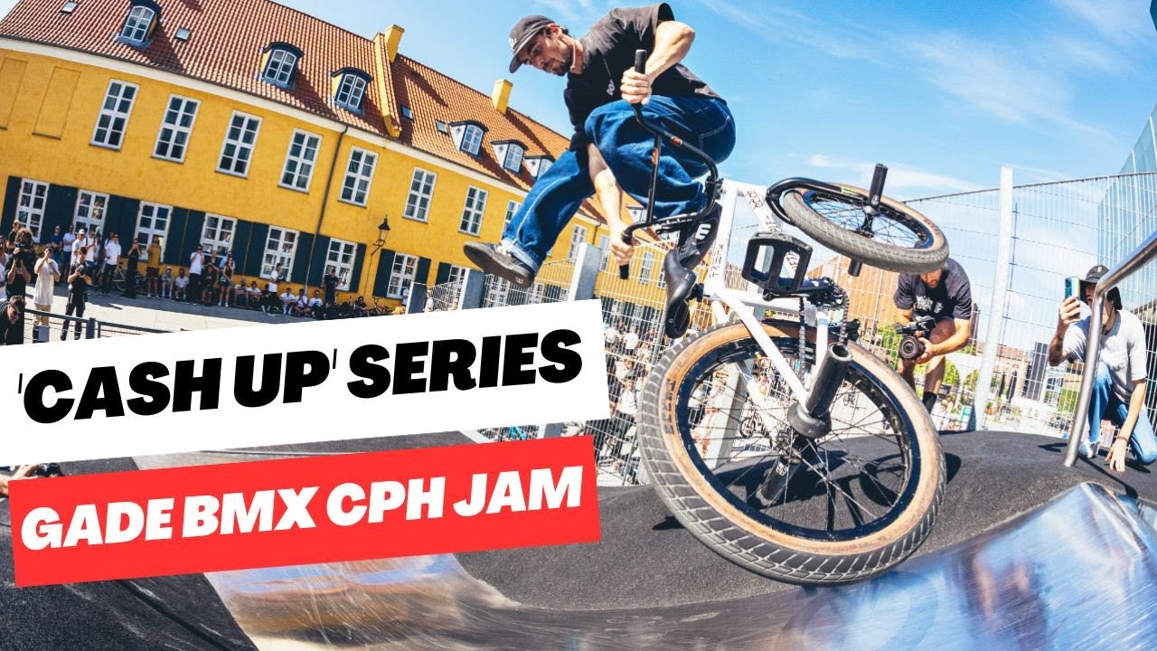 «CASH UP» JAM — РАУНД 3: GADE BMX COPENHAGEN STREET JAM X DIG