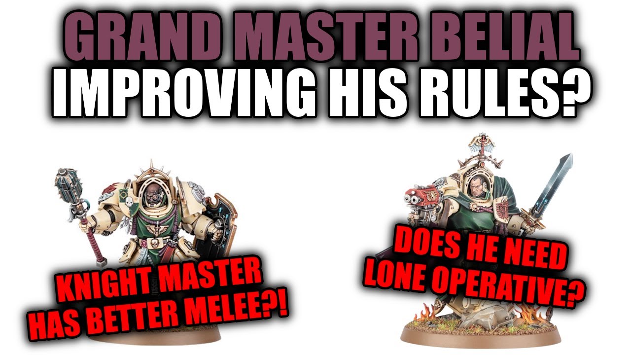 How To Fix Belial For The Dark Angels?! │ Warhammer 40k 10th Edition