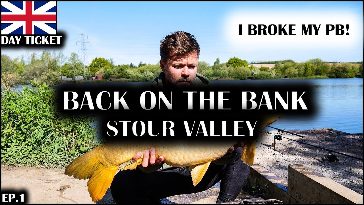 STOUR VALLEY LOGGIES LAKE - I BROKE MY PB! - BACK ON THE BANK EP.1 - CARP FISHING
