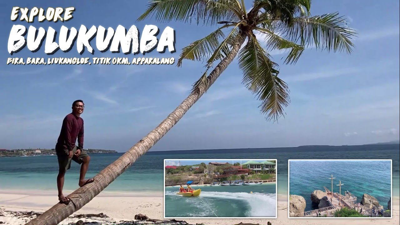 Explore Pantai Bira dan Bara || Bulukumba - Sulawesi Selatan
