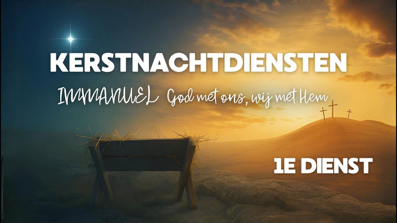 Livestream van de EGHW - Woensdag 24 december 2025 - 1ste Kerstnachtdienst