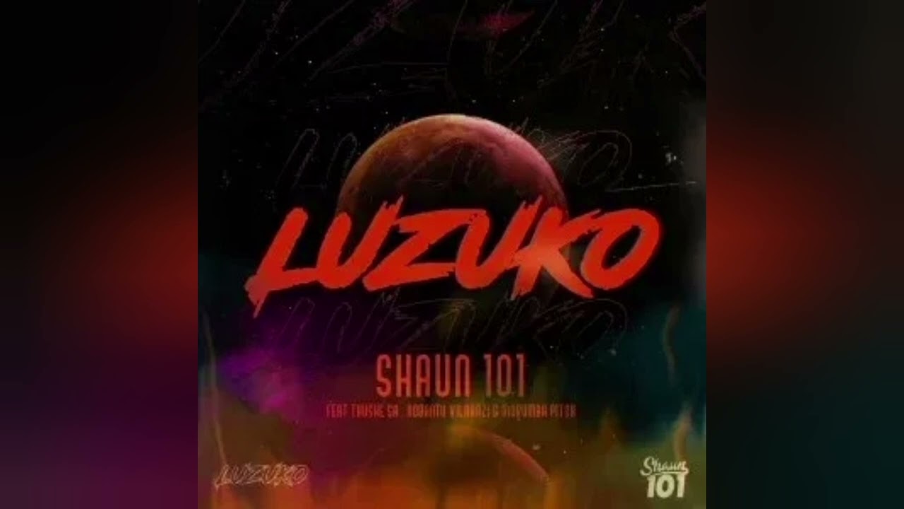 Shaun101 ft Nobantu Vilakazi , Murumba Pitch & Thuske Sa-Luzuko