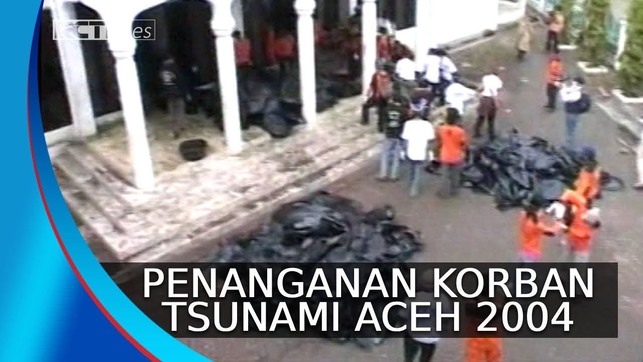 Penanganan Korban Tsunami Aceh Tahun 2004