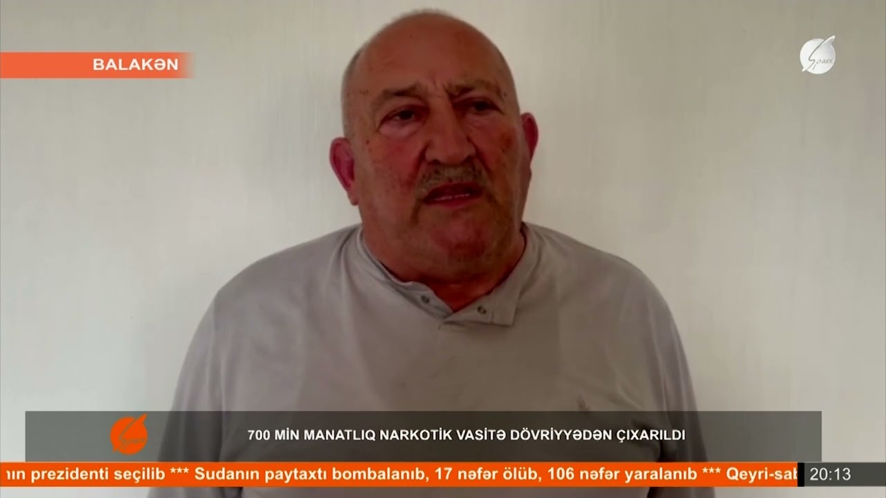 Balakəndə 700 min manatlıq narkotik vasitə dövriyyədən çıxarılıb