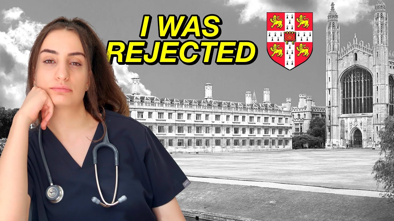 why getting rejected from cambridge university was the best thing that happened to me