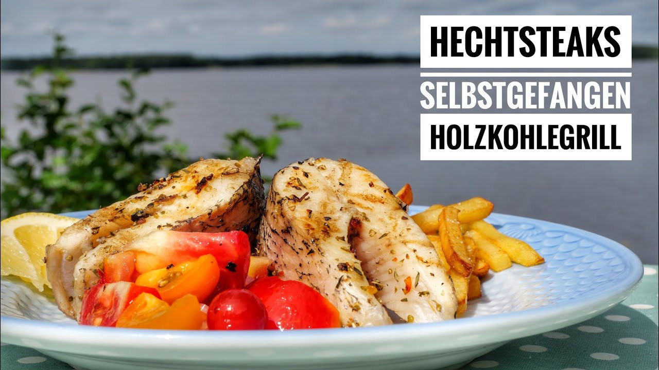 #558: Hechtsteaks vom Holzkohlegrill (mit selbstgefangenem Fisch)