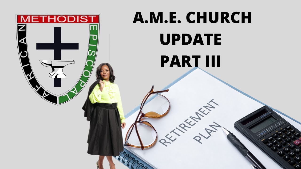 AME Church retirement lawsuit updates! 👩🏽‍⚖️