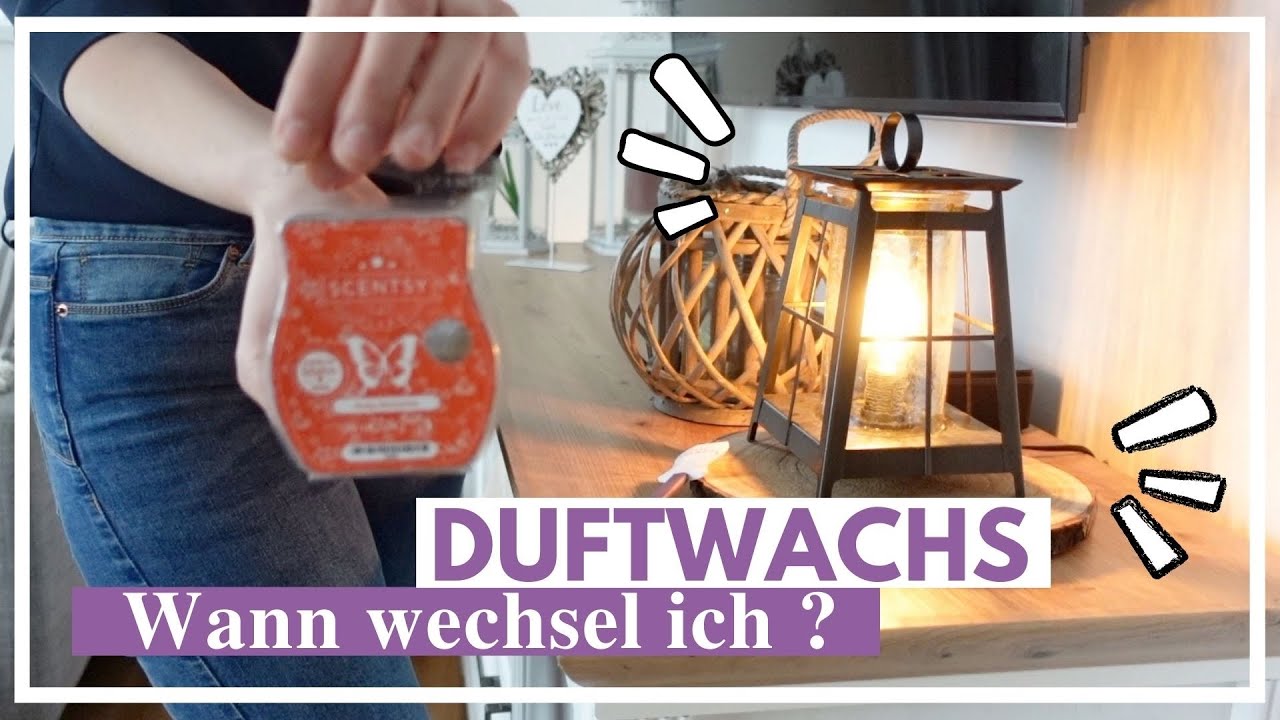 Duftwachs 💜 WIE & WANN wechsel ich den WACHS??? 💜 Langanhaltende Düfte 💜Scentsy Beraterin deutsch