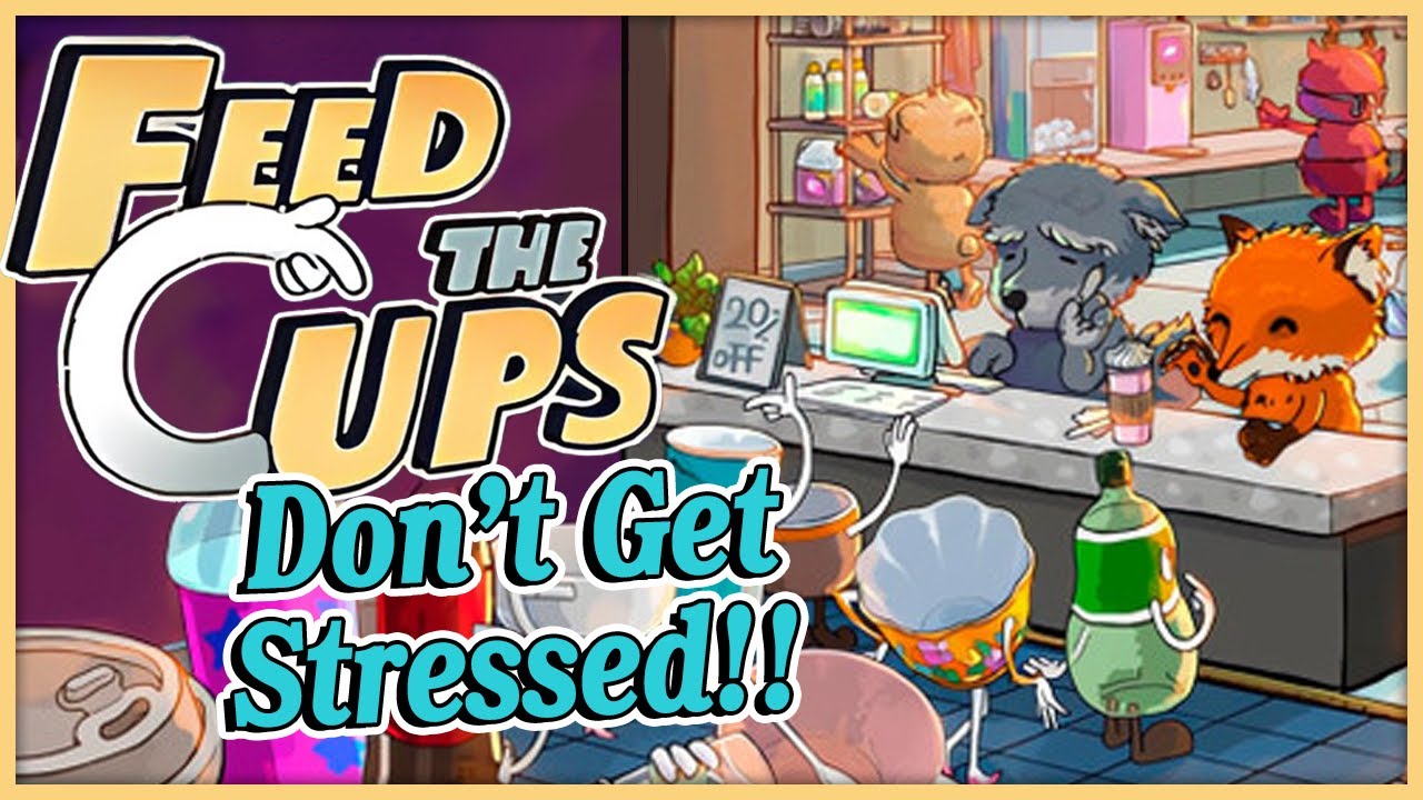 DON'T GET STRESSED!! - Feed The Cups (3-Player Gameplay)