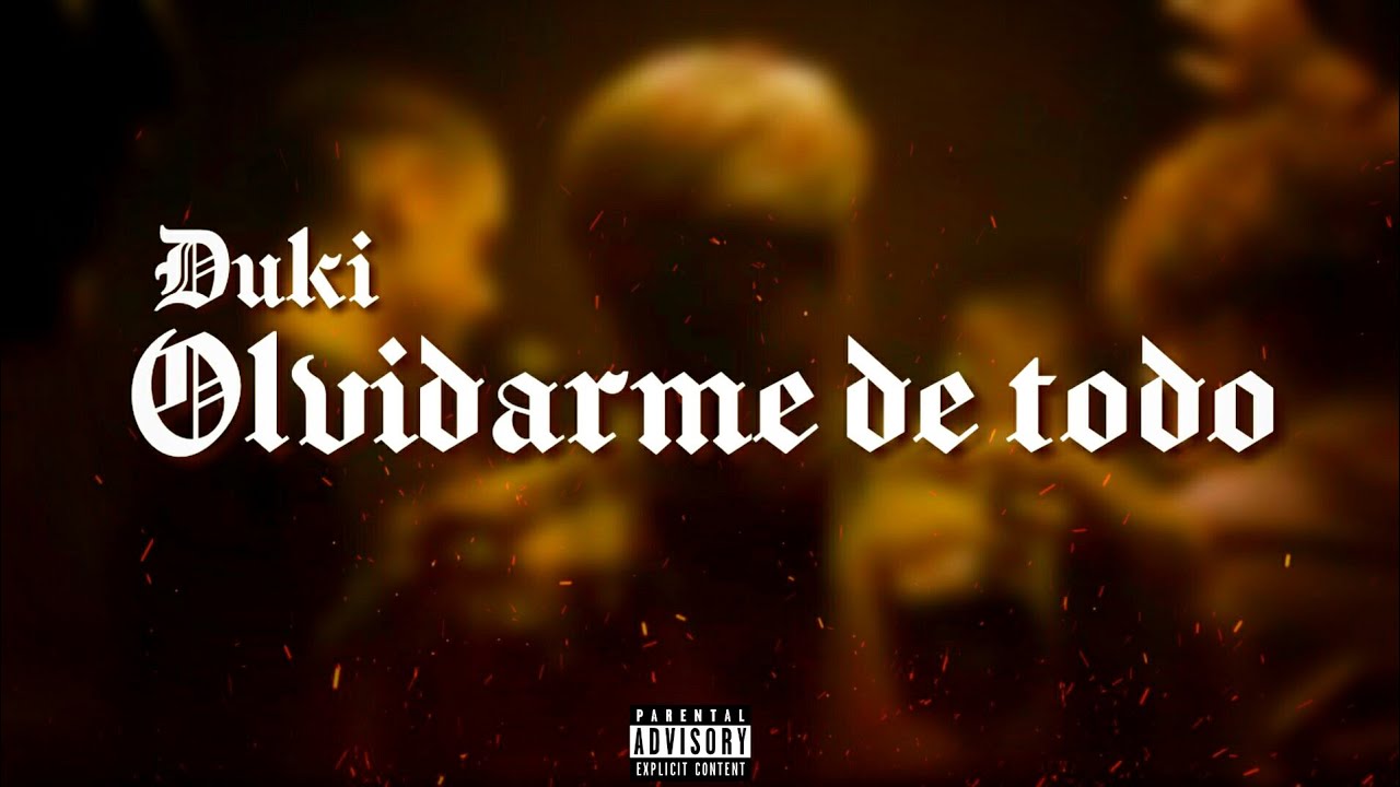 Duki - Olvidarme de todo👻