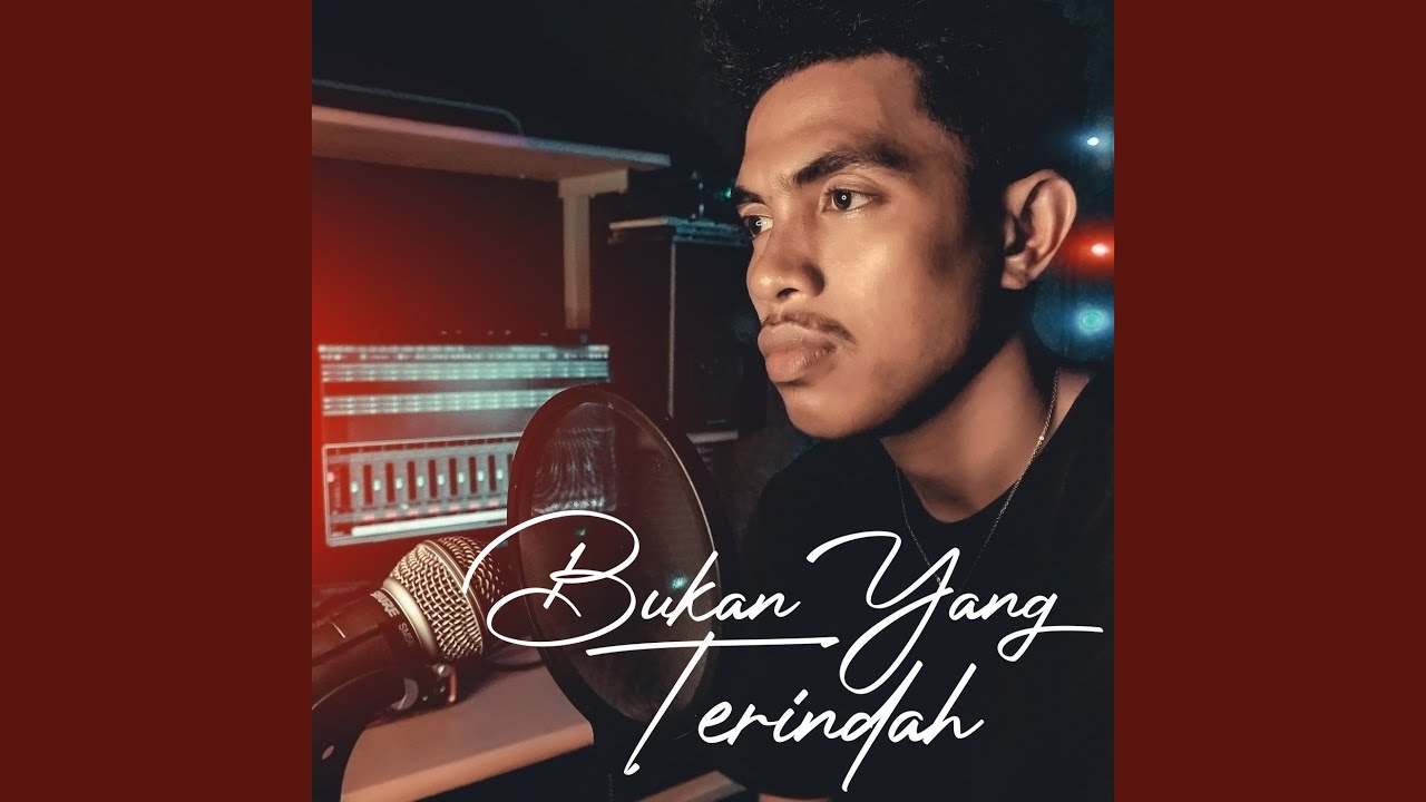 Bukan Yang Terindah