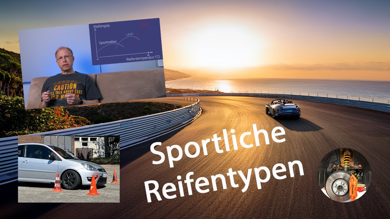 Fahrdynamik Basics 22  - Sportliche Reifentypen