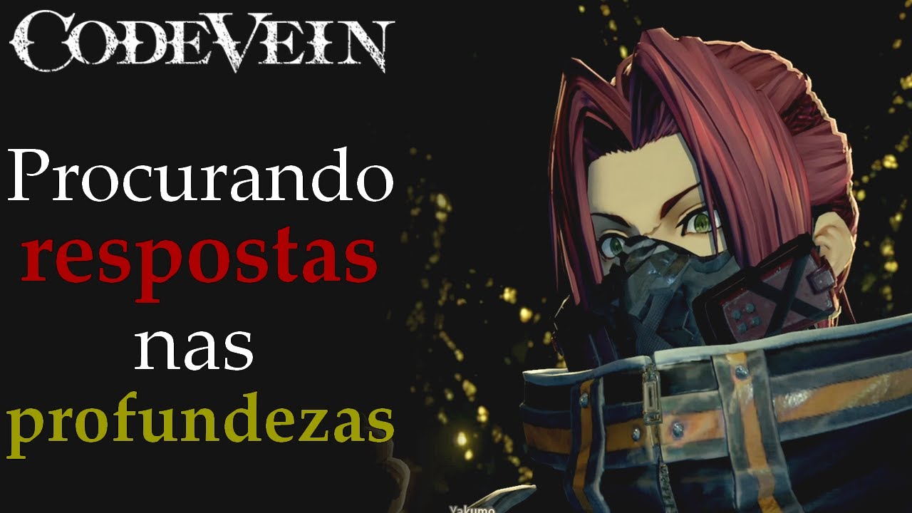 Amigos Perdidos - Code Vein #11