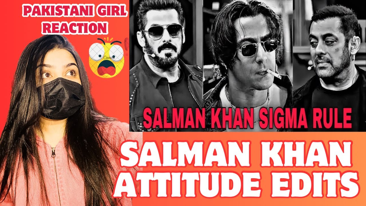 Pakistani Girl Reacts To Salman Khan Sigma Rule 😈🔥| Salman Khan Thug Life | Salman Khan Attitude😎