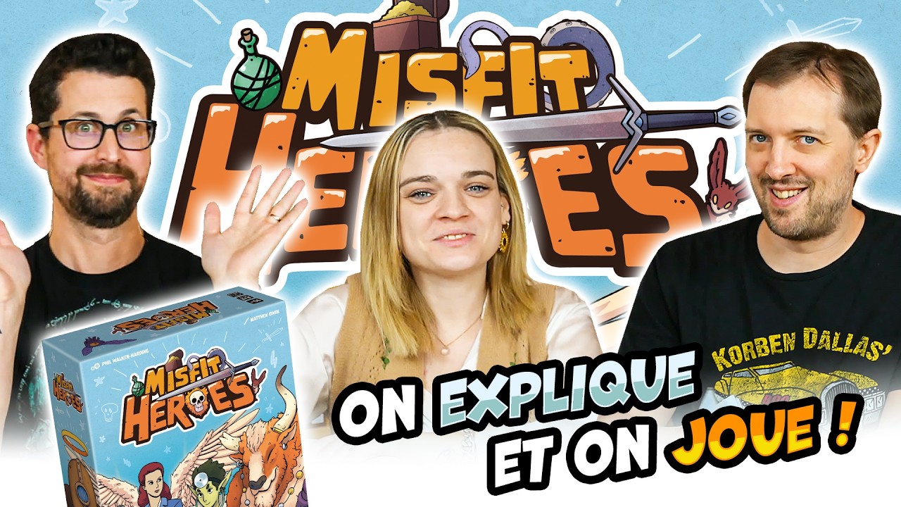 Misfit Heroes. On explique et on joue