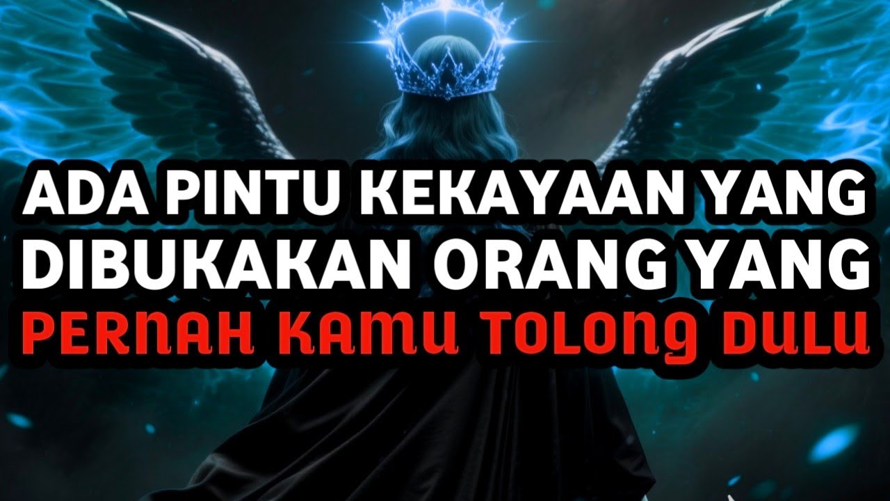 JIWA TERPILIH ✨ ORANG INI INGIN MEMBALAS KEBAIKANMU DULU PADANYA