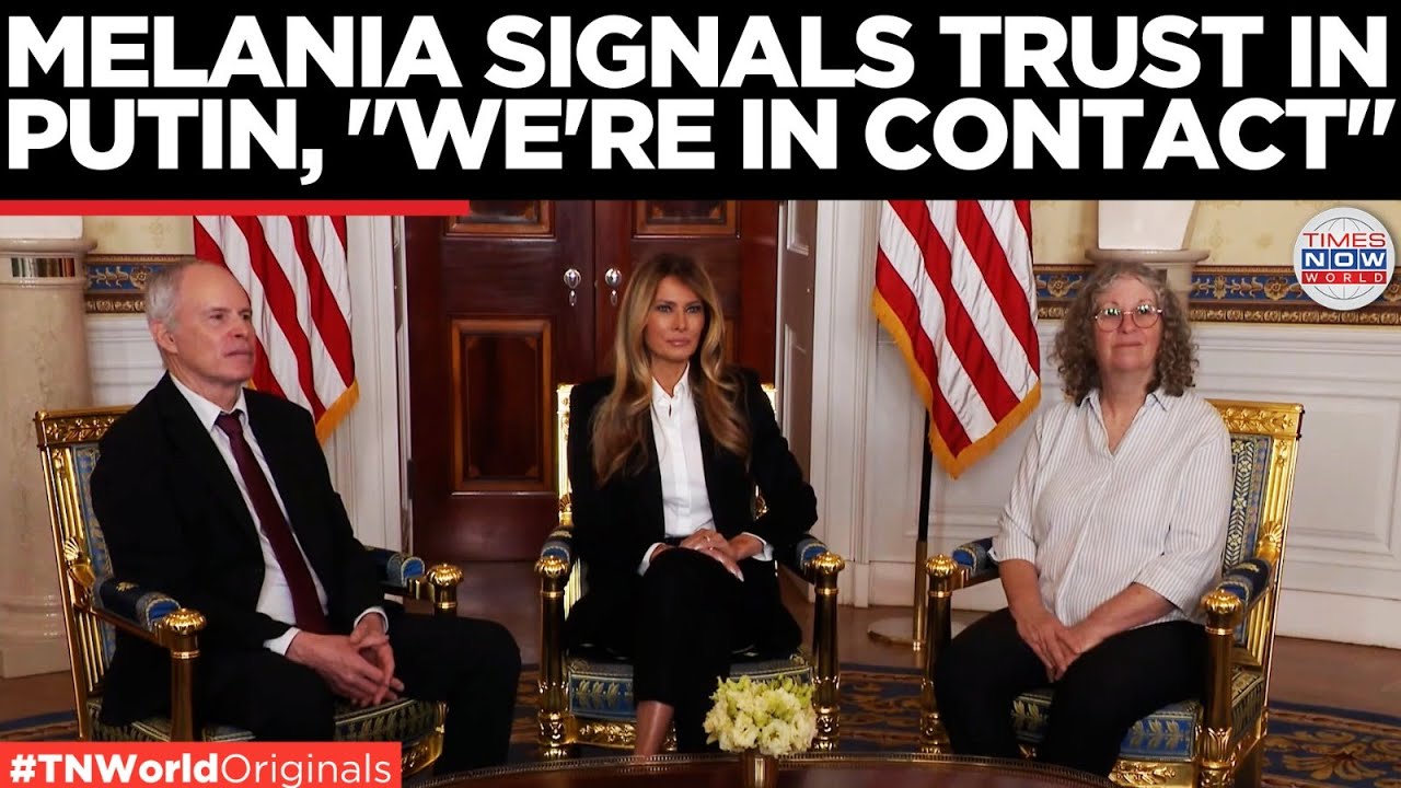 MELANIA–PUTIN BACKCHANNEL?: Melania Confirms Direct Contact With Putin as Kyiv Loses Control