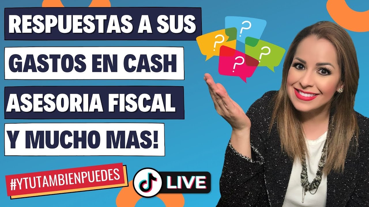 Gastos en Cash, Contabilidad vs Asesoria Fiscal vs Preparaci&oacute;n de Impuestos y Mucho Mas! No. 115