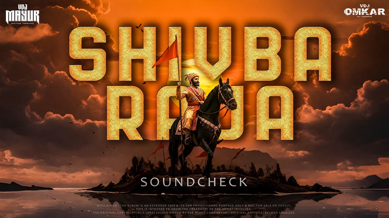 Shivba Raja (Soundcheck) - VDJ MAYUR X VDJ OMKAR | Avadhoot Gandhi | Devdutta Manisha Baji
