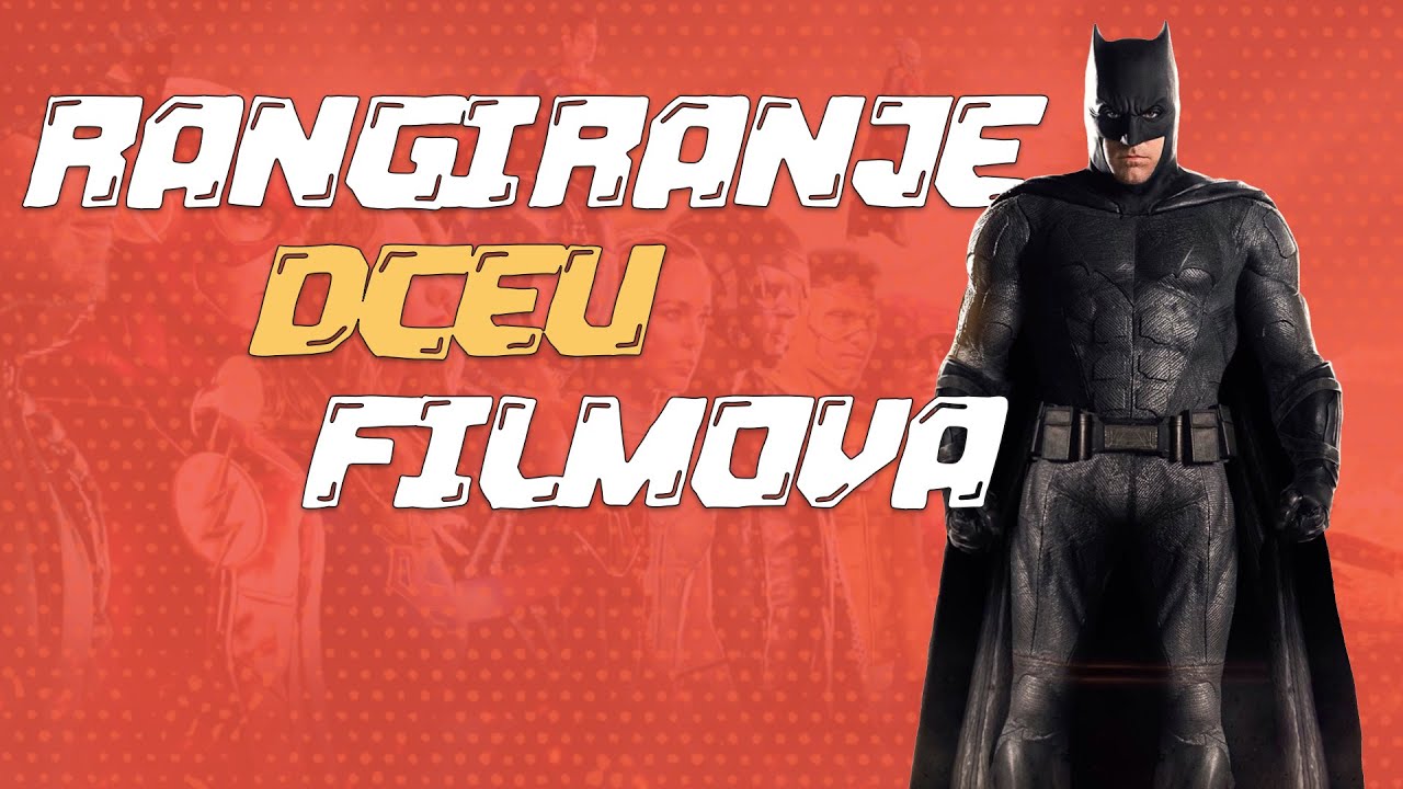 Rangiranje DCEU Filmova