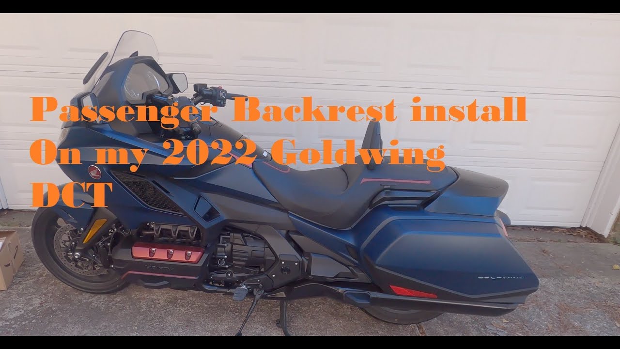 2022 Goldwing DCT - passenger back rest installation