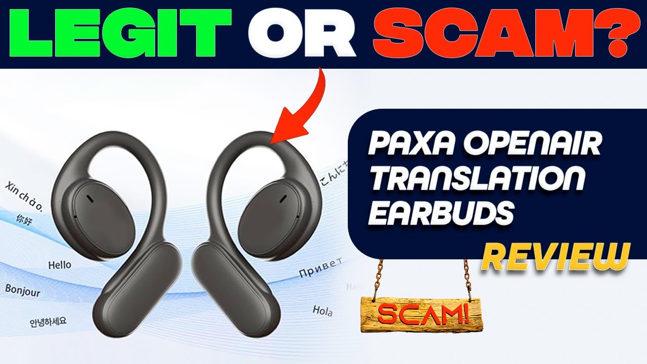 Paxa OpenAir Translation Earbuds Review - Legit or Scam?