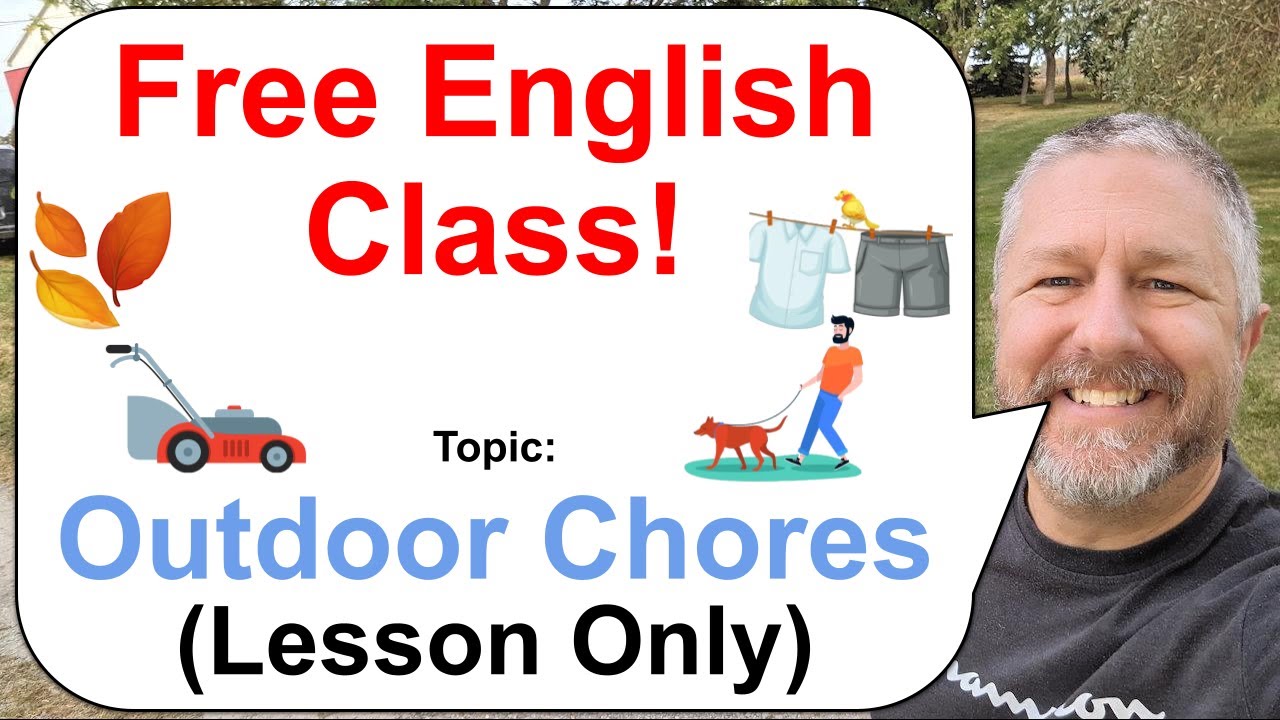 Free English Class! Topic: Outdoor Chores 🐕🍂🤽🏻&zwj;♀️ (Lesson Only)