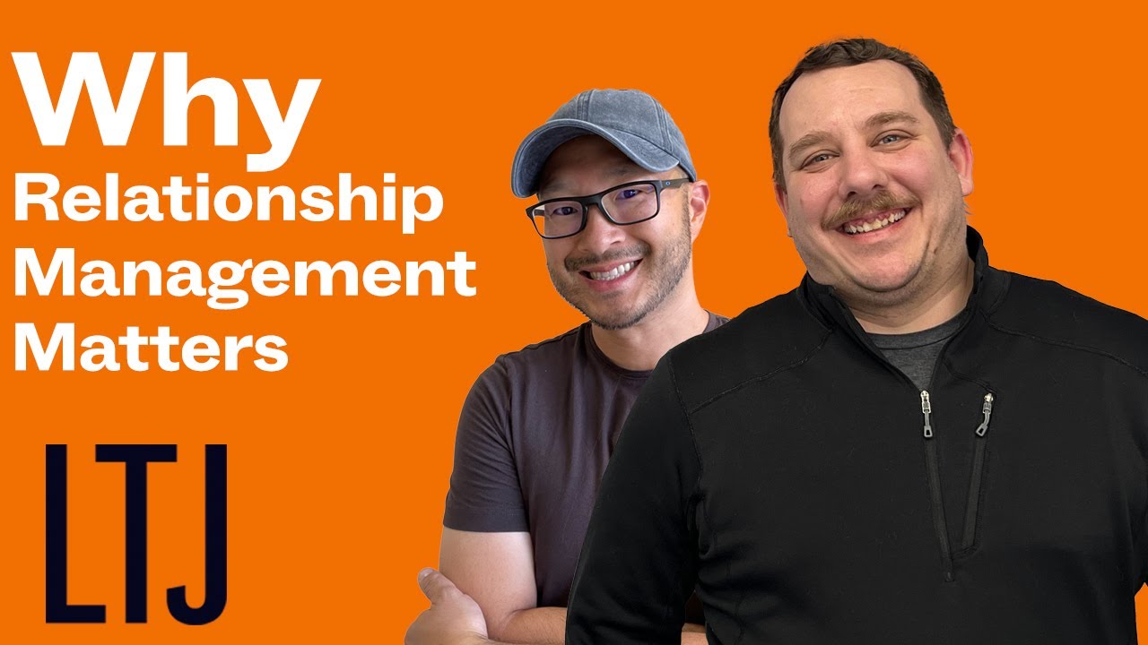 Why Relationship Management Matters