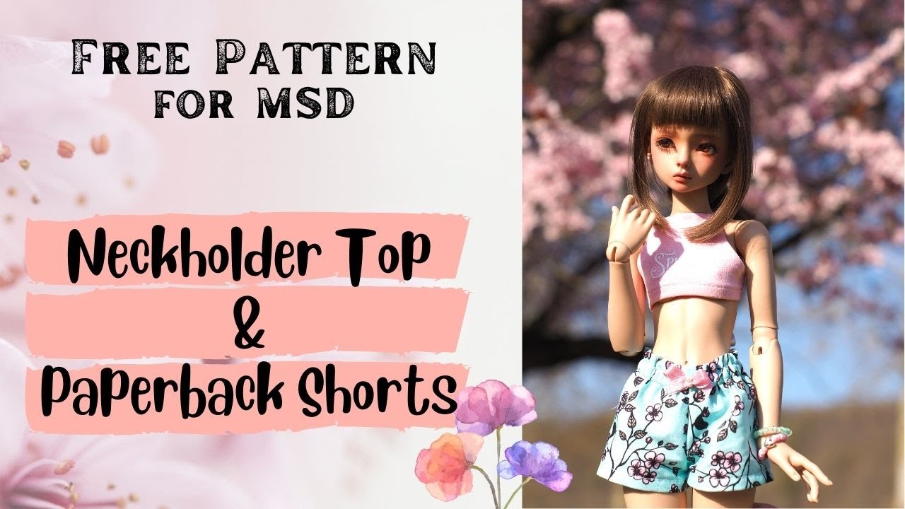 How to sew Top + Shorts for MSD BJD / Doll Clothes / Free Pattern