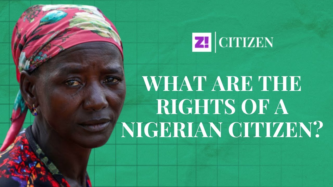 What Are The Rights Of A Nigerian Citizen?