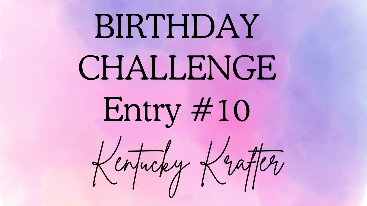 Birthday GiveAway - Entry 10