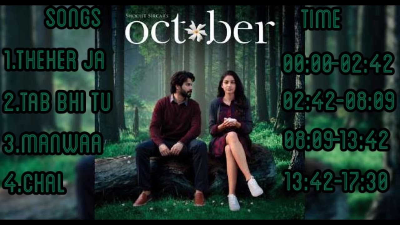 October - Full Movie Audio Jukebox || Varun Dhawan & Banita Sandhu