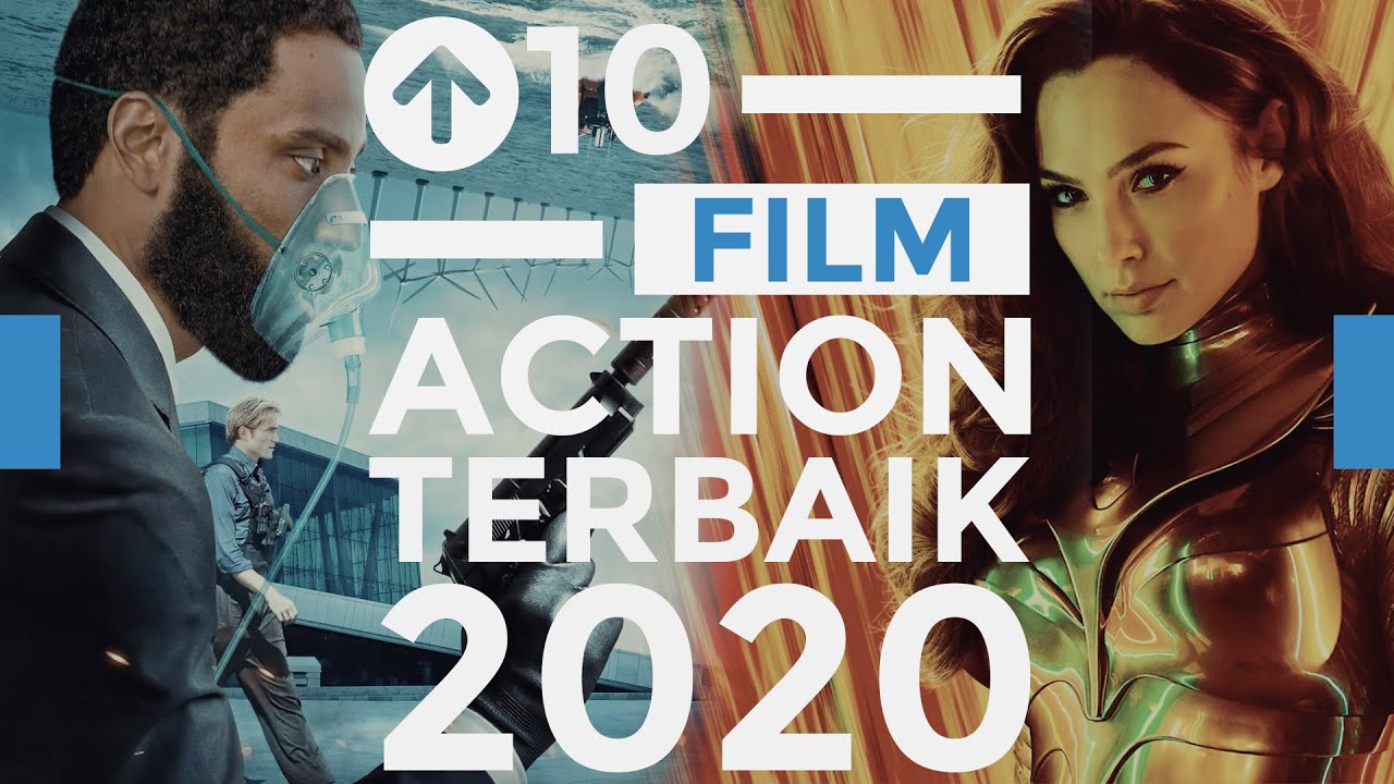 10 Film Action Terbaik di Tahun 2020 | Top Ten List