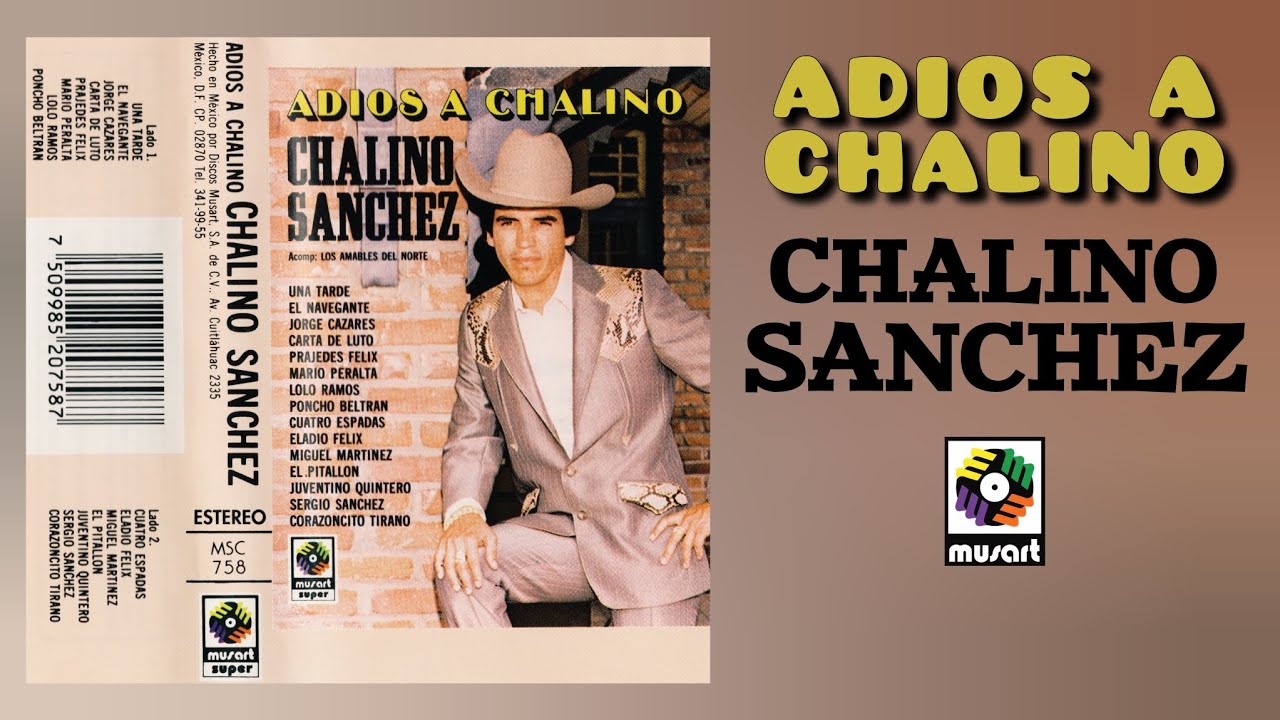 ADIOS A CHALINO - CHALINO SANCHEZ - MUSART CASSETTE - [ Parte 3 ]