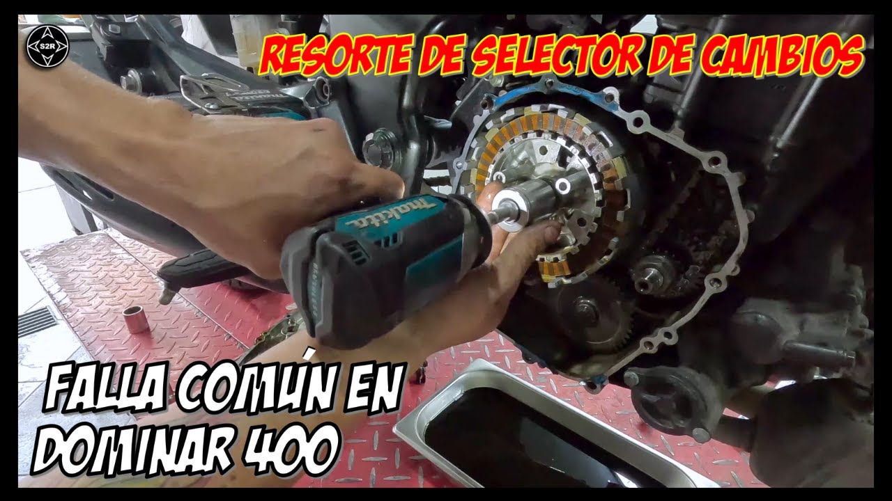¿Tu Dominar 400 no cambia velocidades?... CÓMO REPARARLA paso a paso -S2R-